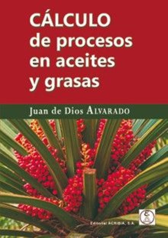 Cálculo De Procesos En Aceites Y Grasas