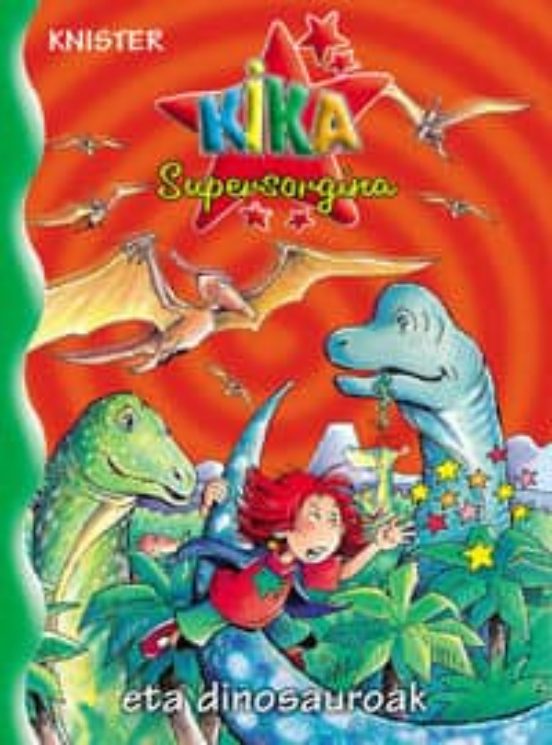 Kika Supersorgina Eta Dinosauroak