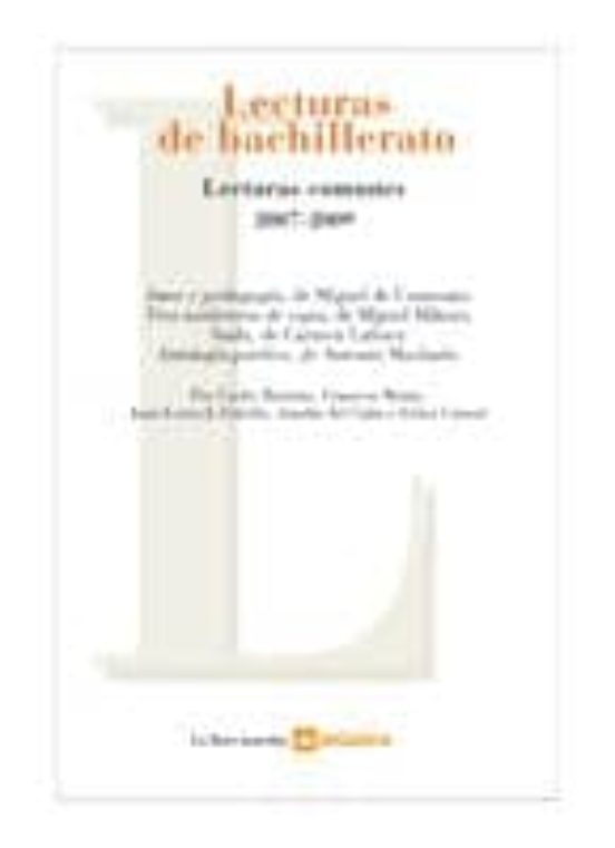 Lecturas De Bachillerato: Lecturas Comunes 2007 - 2009
