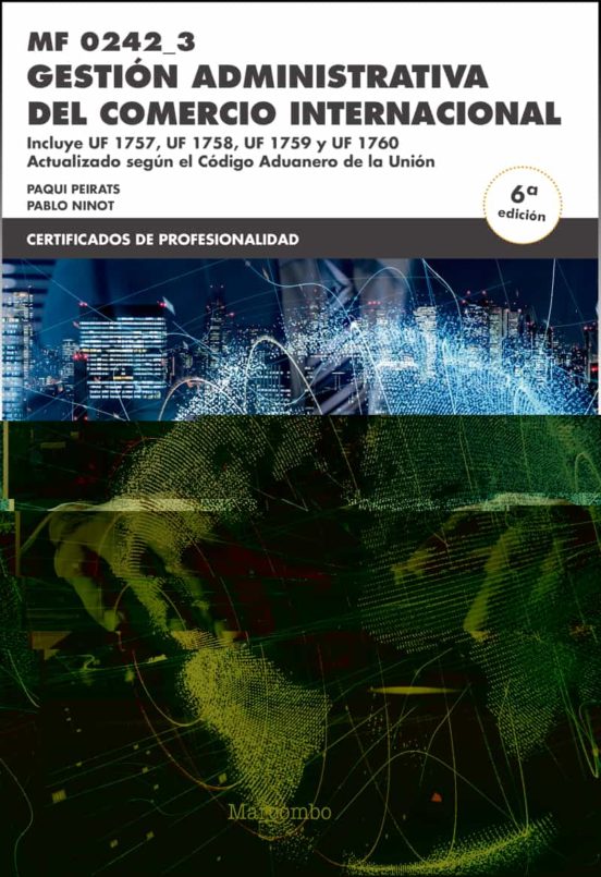 MF0242_3 Gestión Administrativa Del Comercio Internacional 6ªEd