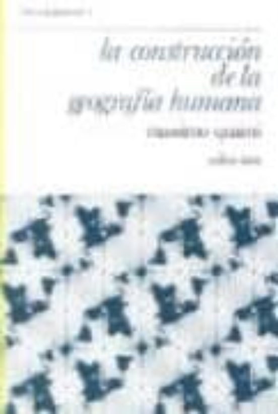 La Construccion De La Geografia Humana
