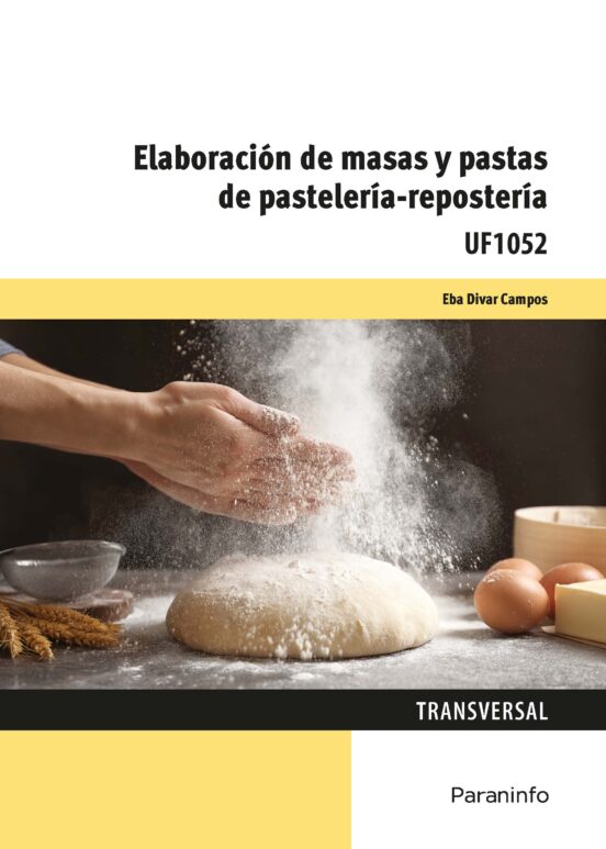 Elaboración de Masas y Pastas de Pastelería Repostería