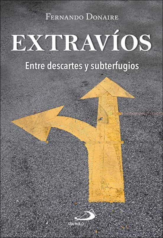 Extravios: Entre Descartes Y Subterfugios