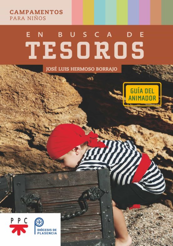 En Busca De Tesoros: Guia Del Animador: Campamentos Para Niños