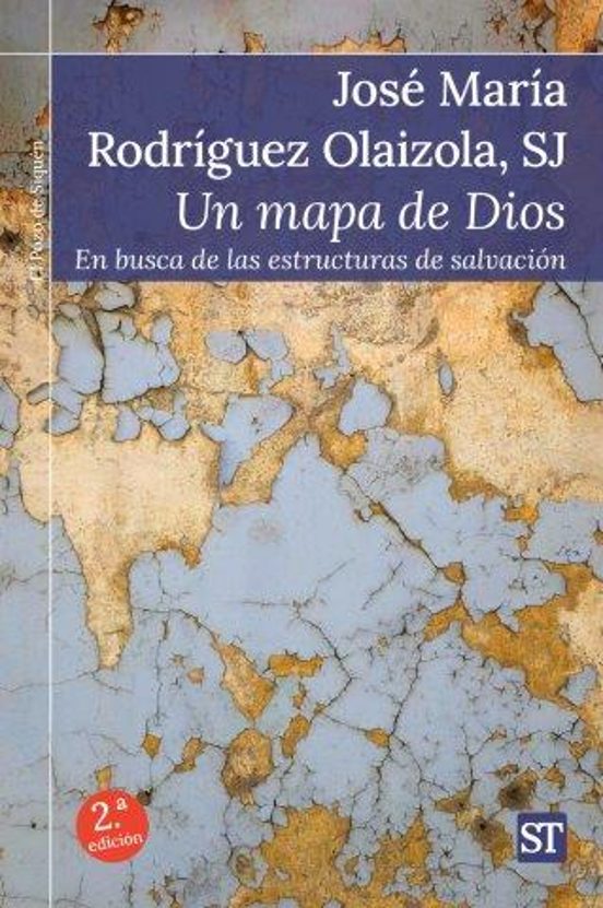 Un Mapa De Dios En Busca De Las Estructuras De Salvacion