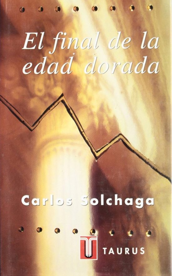 El Final De La Edad Dorada