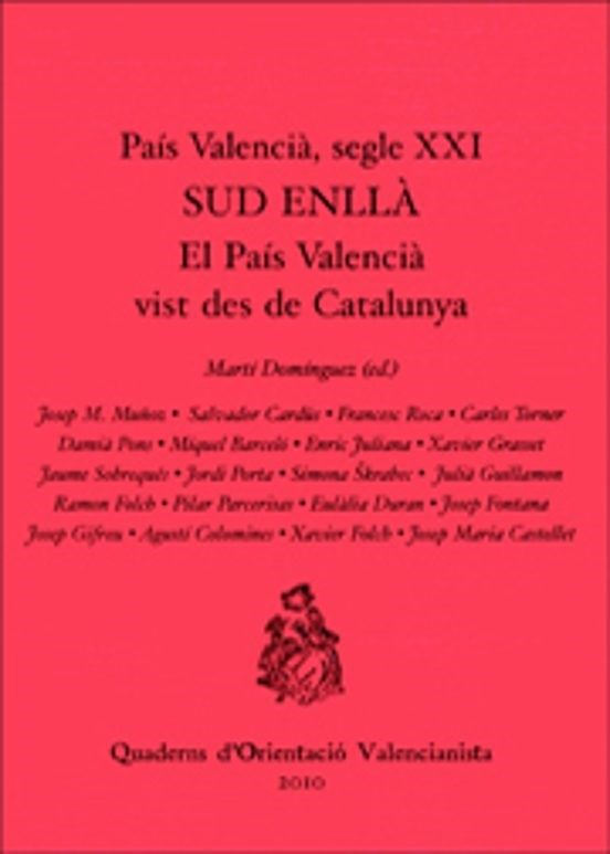 Pais Valencia Segle Xxi Sud Enlla