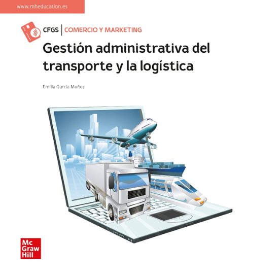 Gestión administrativa del transporte y la logística