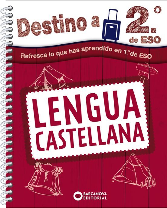 Destino A 2.º ESO. Lengua Castellana