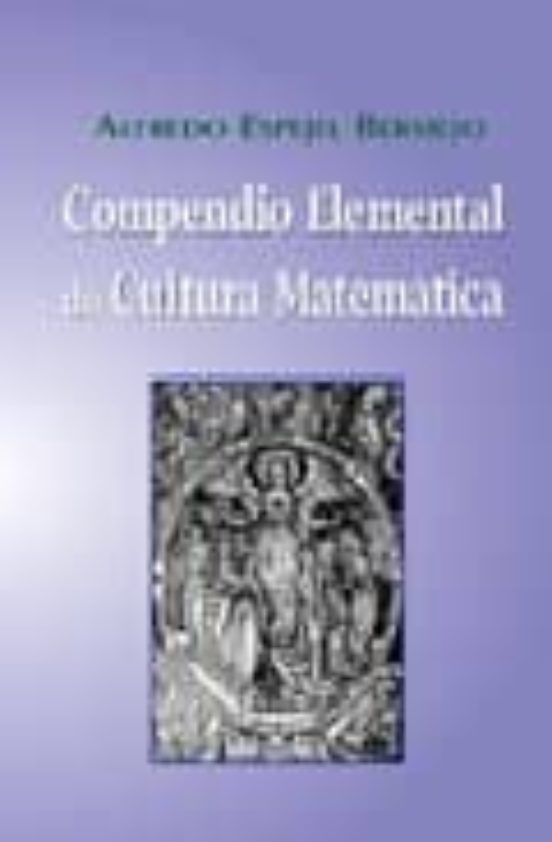 Compendio Elemental De Cultura Matematica