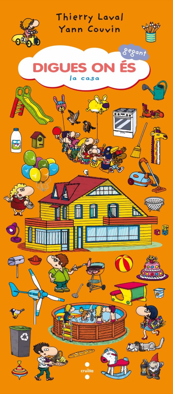 Digues On És Gegant. La Casa