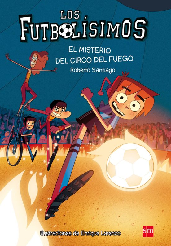 Futbolisimos 8: El Misterio Del Circo Del Fuego