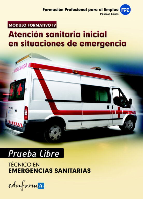 Pruebas Libres Para La Obtencion Del Titulo De Tecnico De Emergen Cia