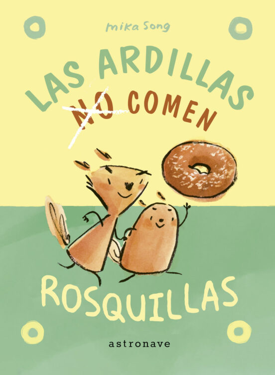 Norma y Panchi 1 las Ardillas no Comen Rosquillas