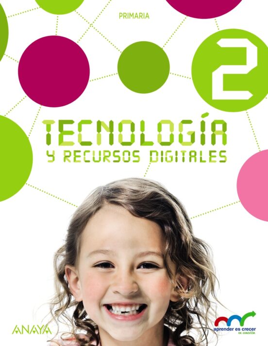 Tecnología y Recursos Digitales 2º Educacion Primaria Madrid Ed 2017