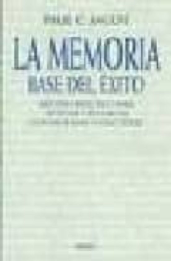 Memoria: La Base Del Exito