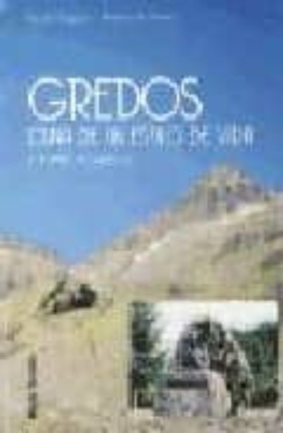 Gredos: Cuna De Un Estilo De Vida: P. Tomas Morales S. I