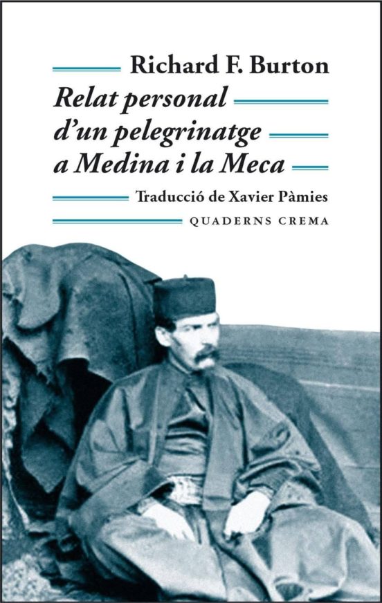 Relat Personal D Un Pelegrinatge A Medina I La Meca