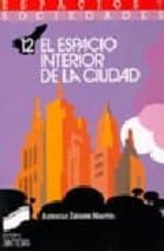 El Espacio Interior De La Ciudad