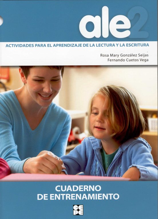 Ale-2: Actividades Para El Aprendizaje De La Lectura Y La Escritu Ra