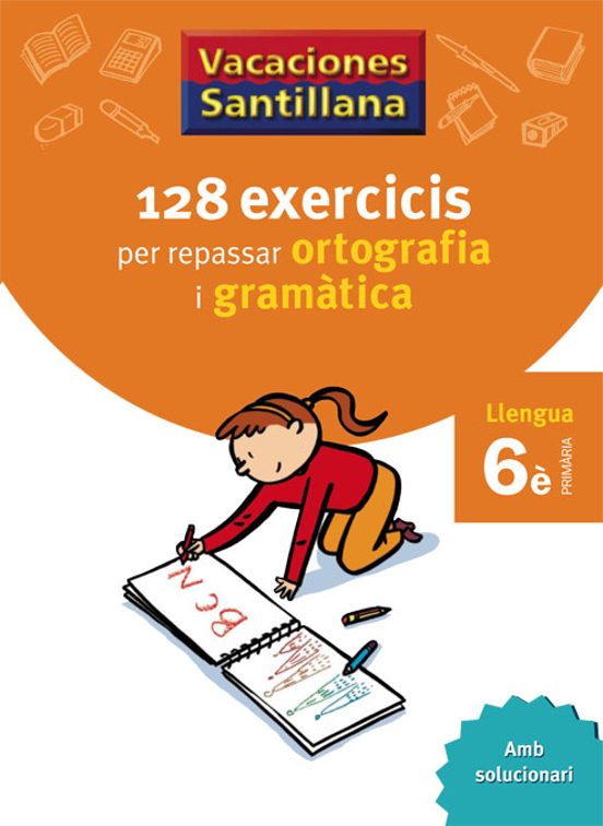 Vacances Ortografia I Gramatica 6º Educacion Primaria