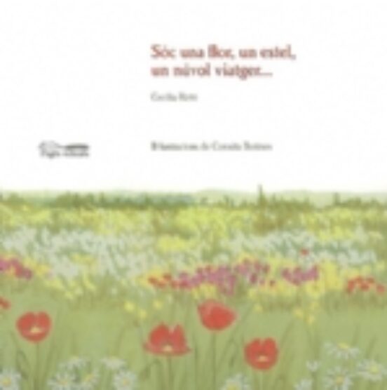 Soc Una Flor Un Estel Un Nuvol Viatger