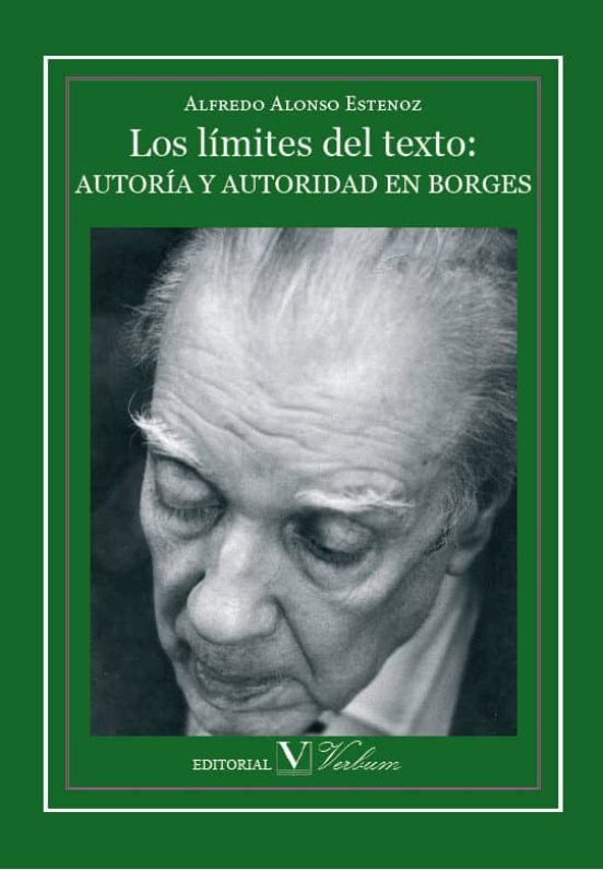 Los Limites Del Textoautoria Y Autoridad En Borges