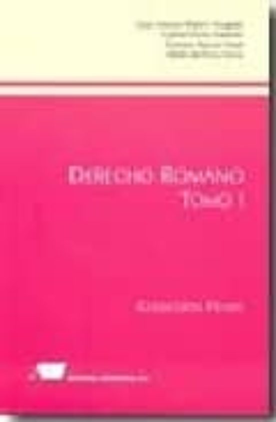 Derecho Romano. Tomo I