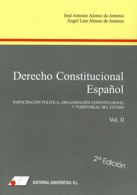 Derecho Constitucional Español Tomo Ii 2024. Participación Política Or