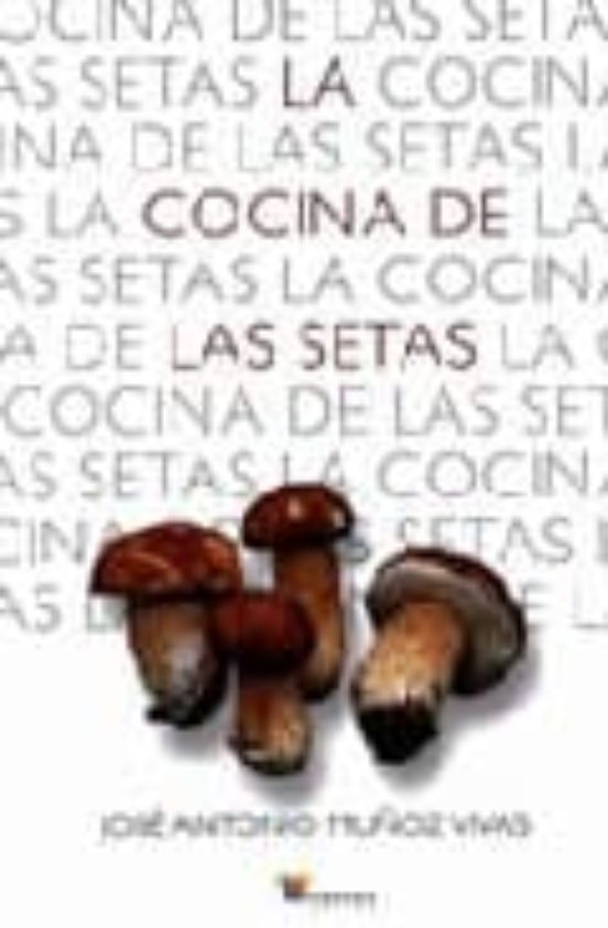 La Cocina De Las Setas