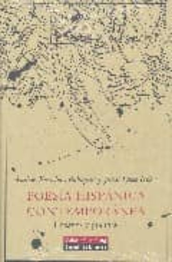 Poesia Hispanica Contemporanea: Ensayos y Poemas