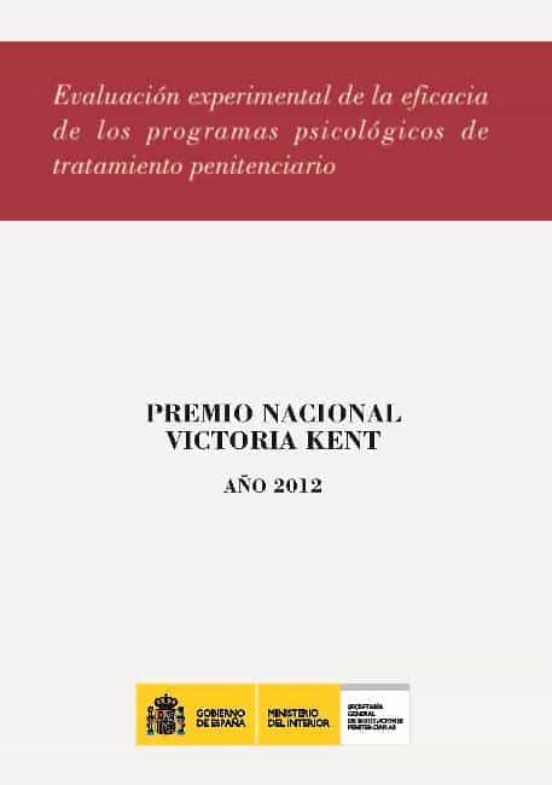 Evaluación Experimental De La Eficacia De Los Programas Psicológicos De Tratamiento Penitenciario