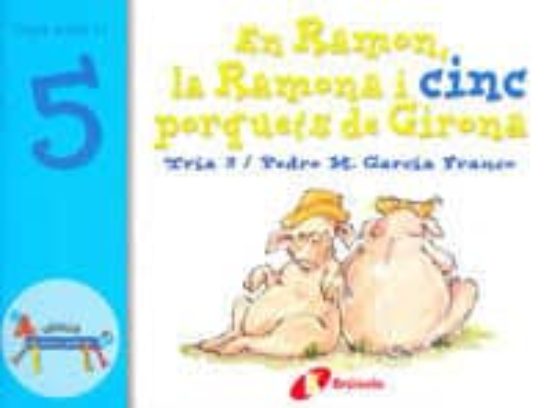 En Ramon La Ramona I Cinc Porquets De Girona 5