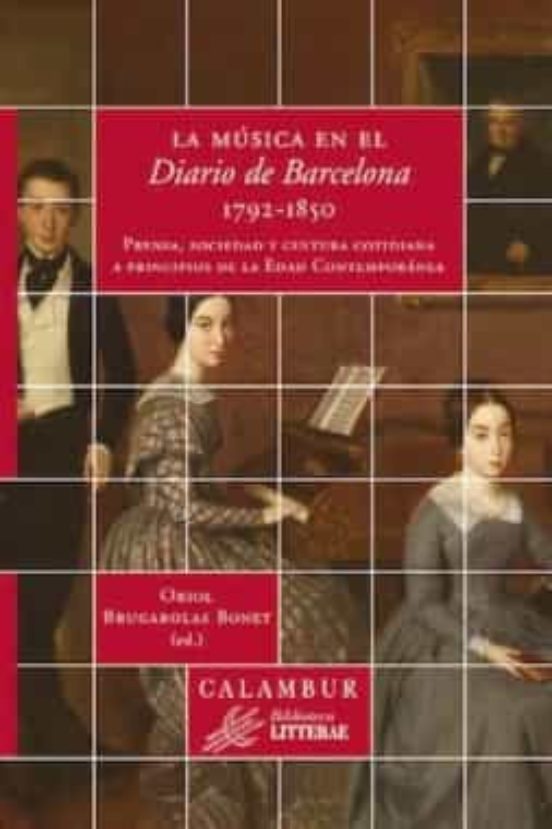 La Musica En El Diario De Barcelona : Prensa Sociedad Y Cul