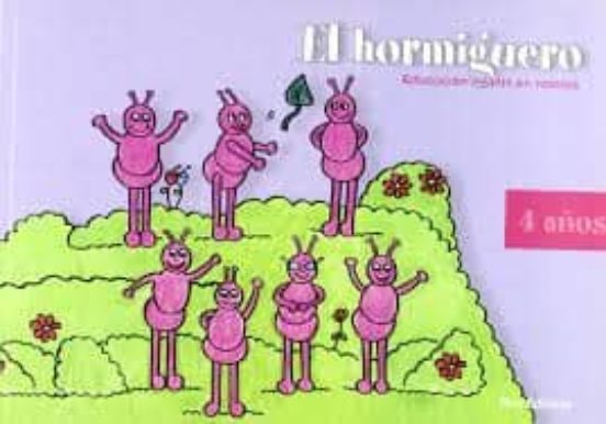 El Hormiguero Educacion Infantil 4 Años