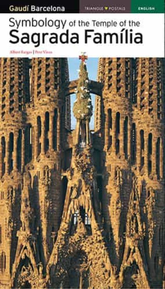 Simbologia Del Templo De La Sagrada Familia