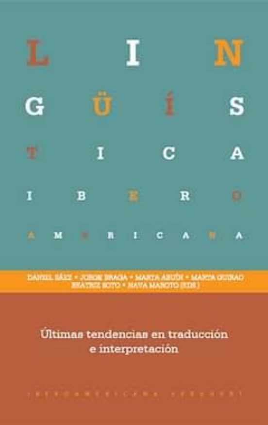 Ultimas Tendencias En Traduccion E Interpretacion