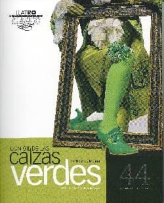 Don Gil De Las Calzas Verdes