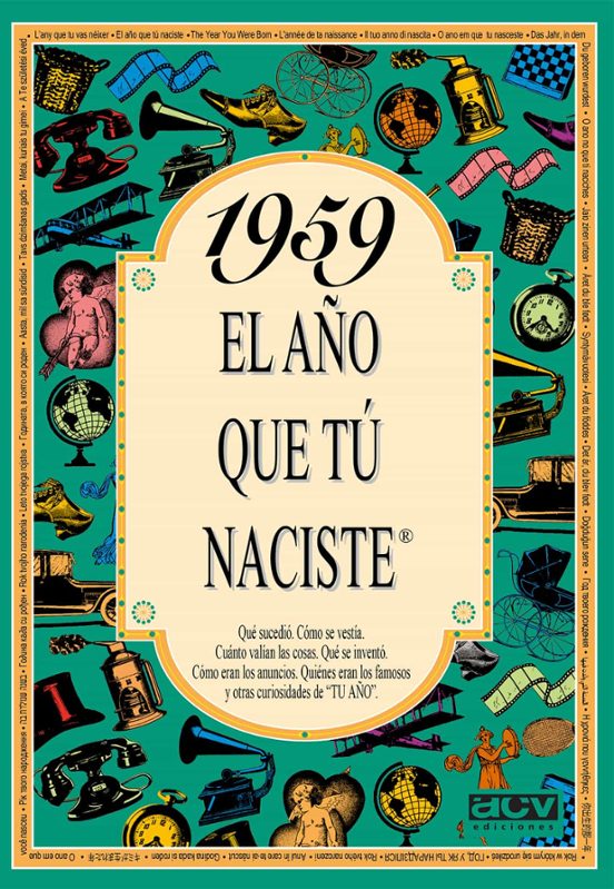 1959 El Año Que Tú Naciste