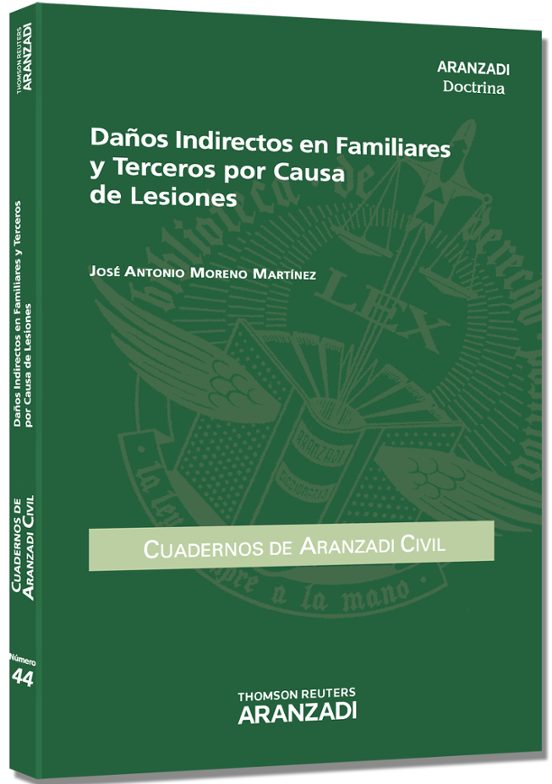 Daños Indirectos en Familiares y Terceros por Causa de Lesiones