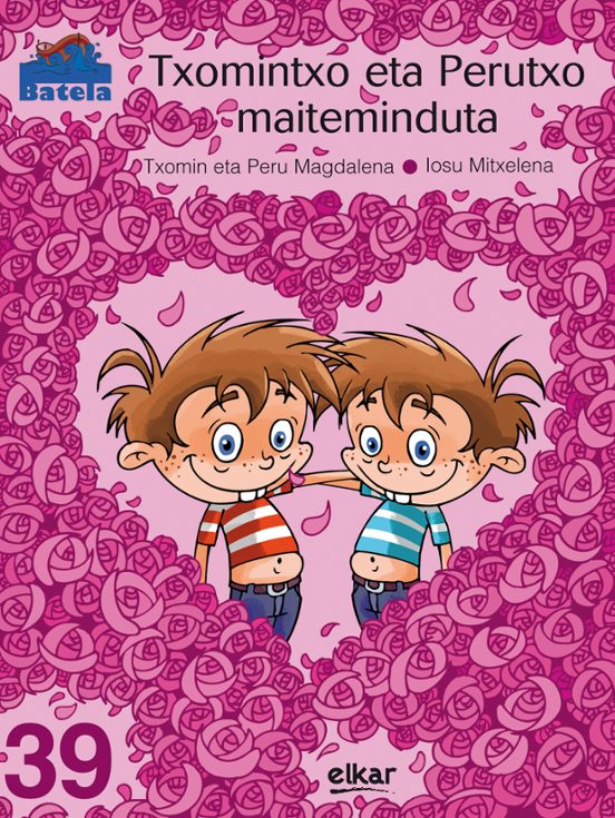 Txomintxo Eta Perutxo Maiteminduta