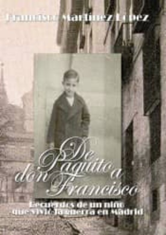 De Paquito A Don Francisco