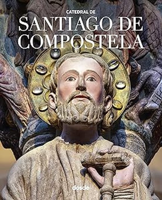 Catedral De Santiago De Compostela