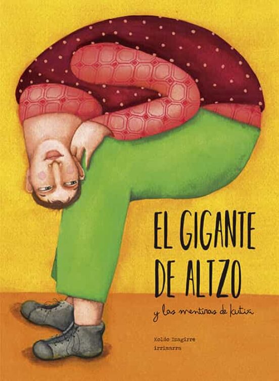El Gigante De Altzo Y Las Mentiras De Kutixi