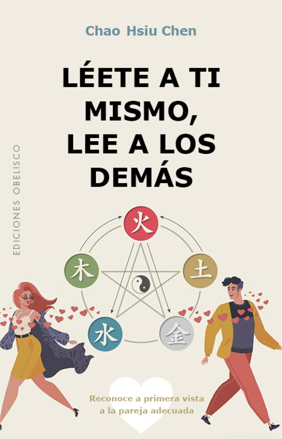 Leete A Ti Mismo Lee A Los Demas: Reconoce A Primera Vista A La Pareja