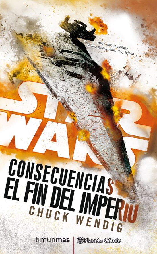 Star Wars: Consecuencias En Fin Del Imperio