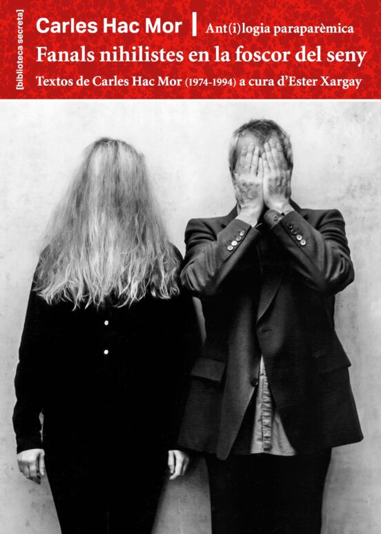 Fanals Nihilistes En La Foscor Del Seny: Ant logia Paraparèmica