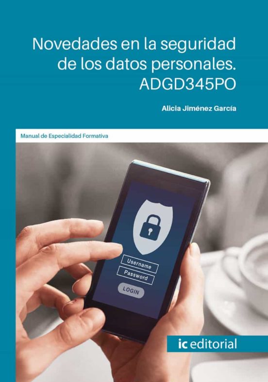 Adgd345po Novedades En La Seguridad De Los Datos Personales
