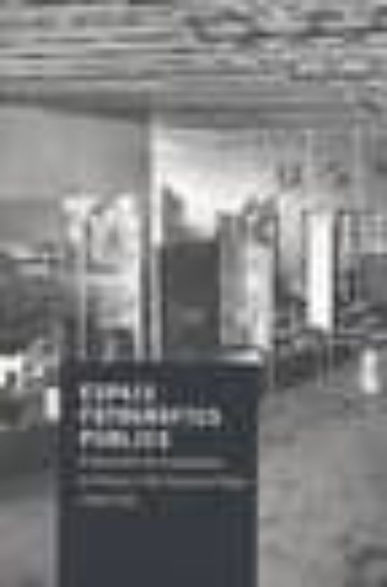 Espacios Fotograficos Publicos: Exposiciones De Propaganda De Pr Essa