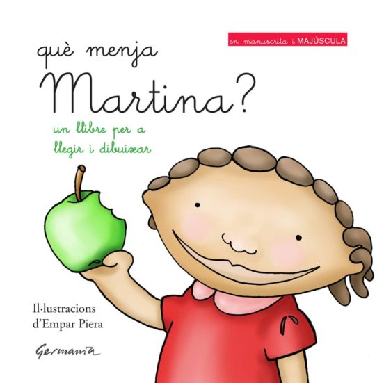 Que Menja Martina?